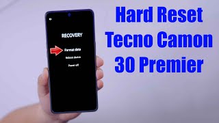 Hard Reset Tecno Camon 30 Premier | Factory Reset Remove Pattern/Lock/Password (How to Guide)