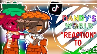 ✨🍓•{ Dandy world reaction to part 2 }• ✨🍓 #dandyworld#gacha#fypppppppppppppppppppppppppppppppppppppp