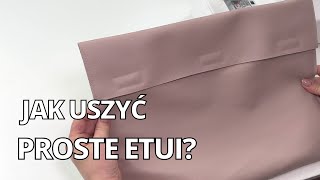 Jak uszyć pokrowiec - proste etui na laptopa, dokumenty, organizer do torebki VIDEO DLA ZIELONYCH!