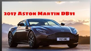 2017 Aston Martin DB11 reviews and furniture - [luxurycars]