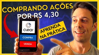 [GUIA COMPLETO P/ INICIANTES] Como COMPRAR AÇÕES na CLEAR CORRETORA na PRÁTICA (com pouco dinheiro)