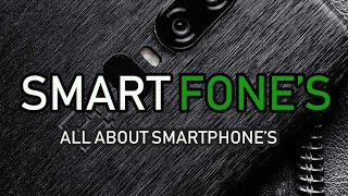 Channel Intro | Subscribe now | SmartFones