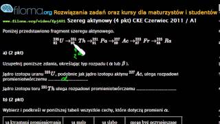 Zadania z fizyki - fpj401 - Szereg aktynowy (4 pkt) CKE Czerwiec 2011 / A1