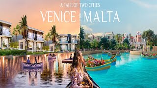 A Tale of Two Cities - Venice & Malta