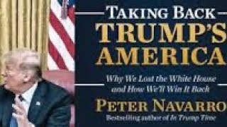 Taking Back Trump's America By Peter Navarro