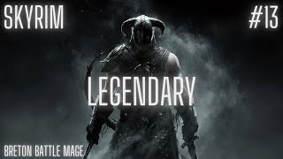 Skyrim Anniversary Edition Breton Battle Mage Legendary Pt. 13