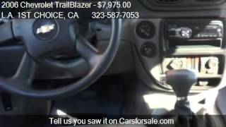 2006 Chevrolet TrailBlazer  for sale in LOS ANGELES, CA 9000