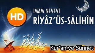 İmam Nevevi Riyazus-Salihin Hadis Şerifleri - 8.Bölüm Allah'ın Çizdiği Doğru Yolda Olmak