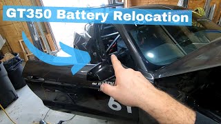 GT350 Battery Relocation