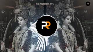 Pyara Saja Hai Tera Dwar Bhawani Dj Remix | Bhakti Dj Remix | DJ PRANAV YTL| 2024