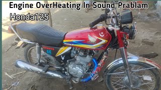 Honda125 Engine OverHeating In Sound Prablam