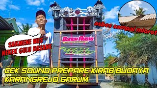 BUNGA AUDIO CEK SOUND PREPARE KIRAB BUDAYA KARANGREJO GARUM