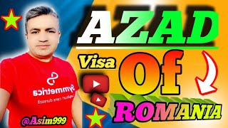 Romania Visa Update Azad Visa Update رومانیہ کا آزاد ویزا کے بارے میں معلومات @Asim999