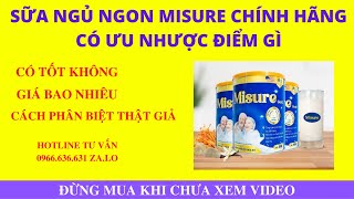 🔴REVIEW SỮA NGỦ NGON MISURE, SỮA NGỦ NGON MISURE CÓ THÀNH PHẦN GÌ, CÓ TỐT KHÔNG 0966.636.631 za.lo