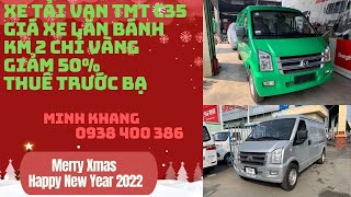 Xe Van TMT C35 | KM 2 chỉ vàng | Giảm 50% thuế trước bạ. Cập nhật giá bán mới nhất (VAN TMT C35)