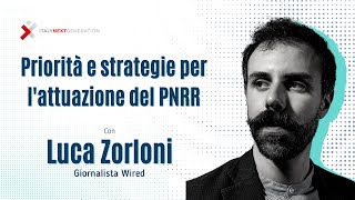 Priorità e strategie per l'attuazione del PNRR - Luca Zorloni, WIRED