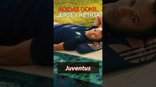 APOTIK PADA TUTUP!!! ADIDAS BIKIN JERSEY KETIGA KEREN BGT#shorts