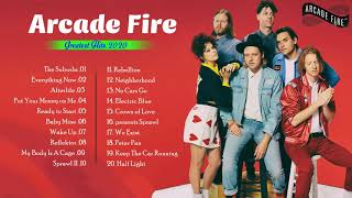 Best Songs Of Arcade Fire - Arcade Fire Greatest Hits Full Album