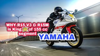 THE REASON WHY R15 IS KING 👑.    |WHY R15 V3 & 15M is king of 155cc segment| #yamaha #r15