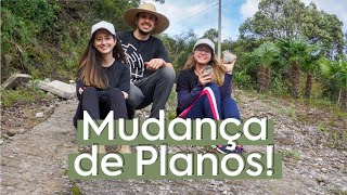 A ESTRADA VAI SAIR! Mas um Pouco DIFERENTE! Mudança de PLANOS