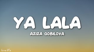 Aziza Qobilova - Ya LaLa (Lyrics) | Tems, Post Malone, Foo Fighters