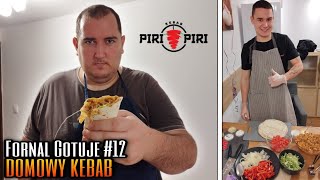 Fornal Gotuje #12  Domowy Kebab Piri-Piri