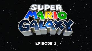 Super Mario Galaxy - Episode 3 - Honeyhive Galaxy & Loopdeeloop Galaxy