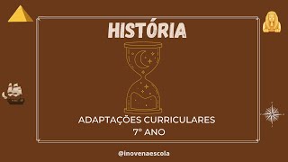 História 7º ano - Adaptações Curriculares