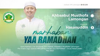 MARHABAN YA SYARORON MADON YASA - Ust. Hasan din Hadrah AM Lamongan