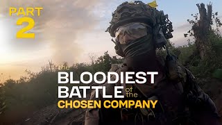 The Bloodiest Battle of the Chosen Company | Pt.2