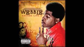 Webbie - Trilla Than A Bitch (FAST)