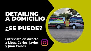 ¿Detailing a domicilio? Entrevista a 4 emprendedores que lo han hecho posible