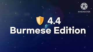 Shield 4.4 Burmese Edition Startup/Shutdown