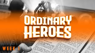 Ordinary Heroes  - July 2nd, 2023