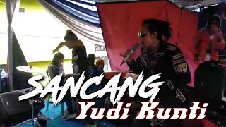 SANCANG ( YAYAN JATNIKA ) YUDI KUNTI LIVE SHOW CINANGSI CITATAH