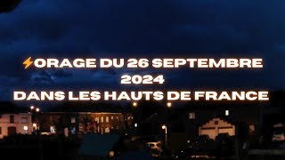 ⚡ Orage du 26 septembre 2024 dans les Hauts de France !