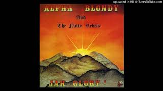 BRIGADIER SABARI  -  Alpha Blondy And The Natty Rebels.. (1982) .. Album JAH GLORY.. LP (syllart Rec