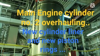 MAIN ENGINE CYLINDER NO. 2 REPLACED PISTON RINGS AND LINER.#fyp #engineering #cylinder #pistons