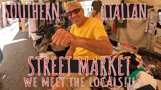 Southern Italian street market - Meeting the locals