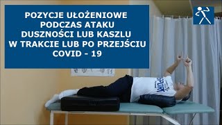 Ćwiczenia oddechowe | Covid 19 | Pozycje ułożeniowe pomocne podczas ataku duszności I 🇵🇱 🇪🇺