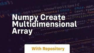 numpy create multidimensional array