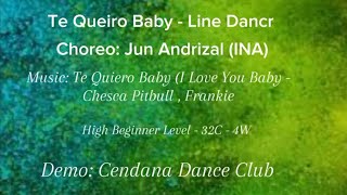 Te Queiro Baby - Line Dance//Demo// Choreo: Jun Andrizal (INA)