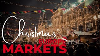 Most Beautiful Christmas Markets to Visit in Europe 🎅🏻🌲 - Christmas Markets 2023/2024