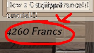 How to Get Free Francs (Tutorial)