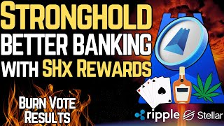 STRONGHOLD is a BANK! SHx REWARDS & Burn Vote Results