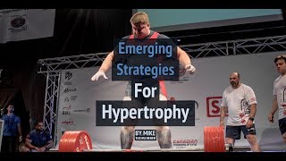 Emerging Strategies for Hypertrophy