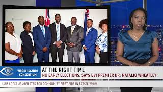 No Early Elections, Says BVI Premier Dr. Natalio Wheatley