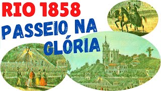 BAIRRO DA GLÓRIA E SEU CAIS - 1858