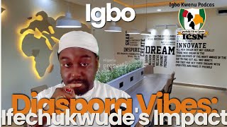 Igbo Diaspora Vibes: Ifechukwude's Impact