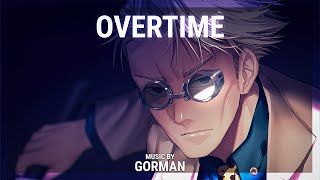 Overtime | Jujutsu Kaisen (Nanami Kento Theme) | Gorman